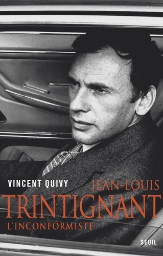 Jean-Louis Trintignant. L'inconformisme