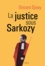 La justice sous Sarkozy