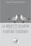 La Mouette blanche d'Anton Tchekhov. Des chiffres et des lettres