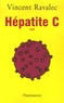Vincent Ravalec - Hépatite C.