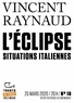 Vincent Raynaud - Tracts de Crise (N°16) - L'Éclipse. Situations italiennes.