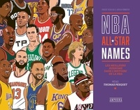 Vincent Reculeau et Adrien Pommepuy - NBA All Star Names - Les meilleurs surnoms dans l'histoire de la NBA.