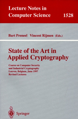 Vincent Rijmen et Bart Preneel - STATE OF THE ART IN APPLIED CRYPTOGRAPHY. - Course on computer security and industrial cryptography, Leuven, Belgium, june 1997, revised lectures.