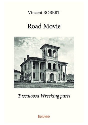 Road Movie. Tuscaloosa Wreeking parts