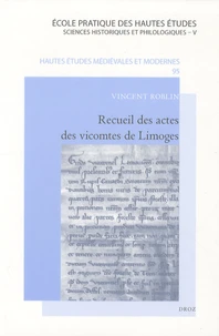Recueil des actes des vicomtes de Limoges