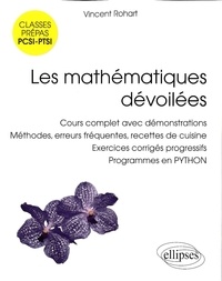 Vincent Rohart - Les mathématiques dévoilées PCSI-PTSI.