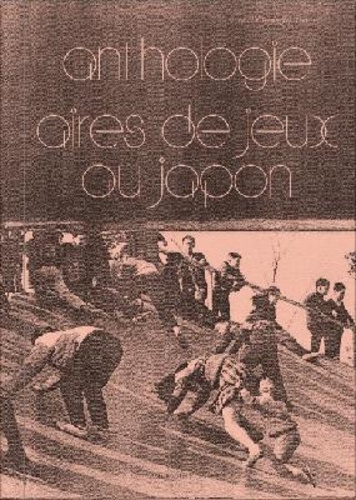 Vincent Romagny et Kuro Kaneko - Anthologie - Aires de jeux au Japon.
