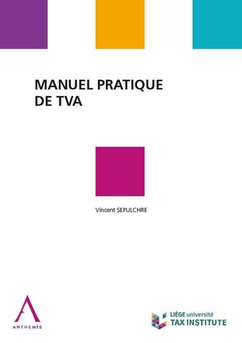 Vincent Sepulchre - Manuel pratique de TVA.