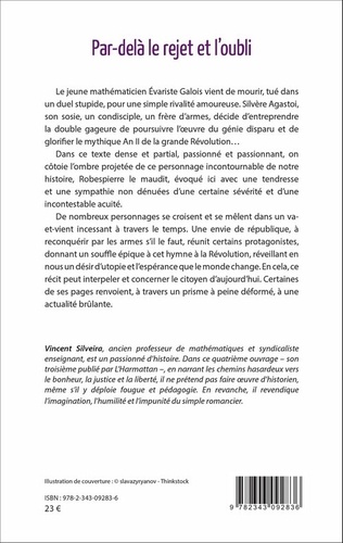 Par-delà le rejet et l'oubli. D'Evariste Galois à Maximilien Robespierre