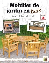 Vincent Simonnet et Jean-Paul Le Lay - Mobilier de jardin en bois - Sièges, tables, dessertes....