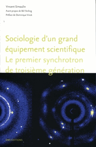 Sociologie d'un grand équipement scientifique. Le premier synchrotron de troisième génération