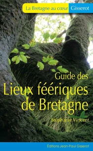 Lieux féériques de Bretagne