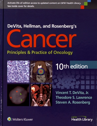 DeVita, Hellman, and Rosenberg's Cancer. Principles & Practice of Oncology 10th edition