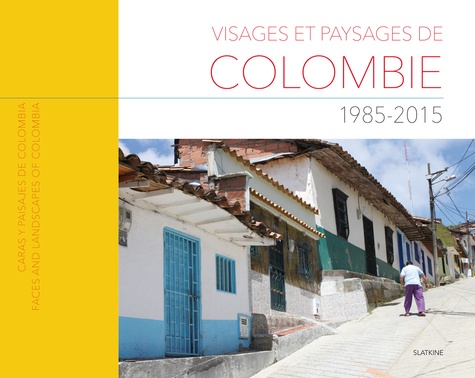 Vincent Taillefumier - Visages et paysages de Colombie.