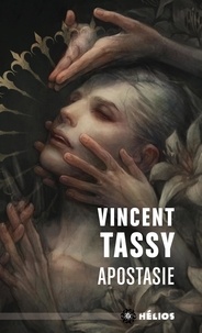 Vincent Tassy - Apostasie.