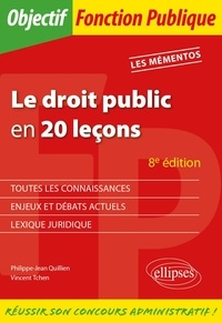 Vincent Tchen et Philippe-Jean Quillien - Le droit public en 20 leçons.
