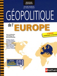 Vincent Thébault et Bernard Elissalde - Géopolitique de l'Europe.