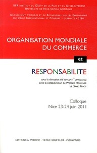 Vincent Tomkiewicz - Organisation mondiale du commerce et responsabilité - Colloque de Nice des 23 et 24 juin 2011.