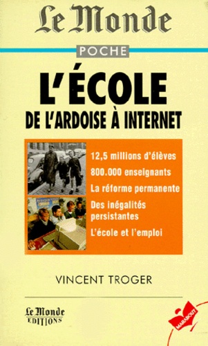 L'Ecole. De L'Ardoise A Internet