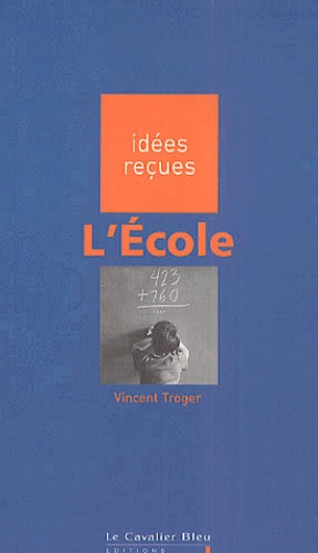 Vincent Troger - L'Ecole.
