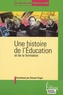 Vincent Troger et Patrick Cabanel - Une histoire de l'Education - Et de la formation.