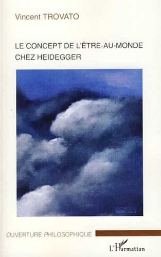 Le concept de l'être-au-monde chez Heidegger