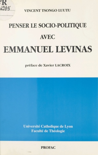 Penser le socio-politique avec Emmanuel Lévinas