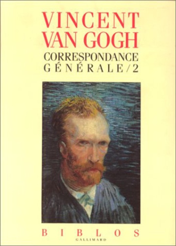 Correspondances générales - Tome 2 de Vincent Van Gogh - Grand Format -  Livre - Decitre