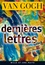 Dernieres Lettres. Auvers-Sur-Oise