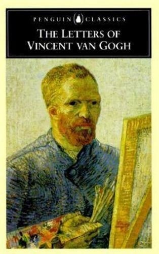 Vincent Van Gogh - Letters Of Vincent Van Gogh.