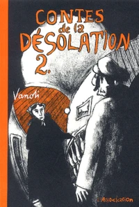 Contes de la Désolation Tome 2