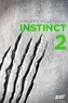 Vincent Villeminot - Instinct Tome 2 : .