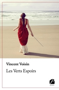 Vincent Voisin - Les verts espoirs.