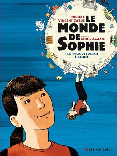 Le Monde de Sophie Tome 1 La Philo, de Socrate à Galilée