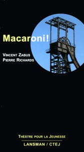 Vincent Zabus et Pierre Richards - Macaroni !.