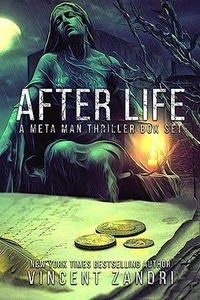  Vincent Zandri - After Life - A Meta Man Time Travel Thriller.