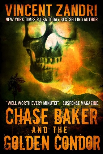  Vincent Zandri - Chase Baker and the Golden Condor - A Chase Baker Thriller Series No. 2.