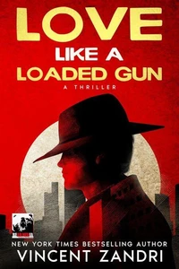 Love Like a Loaded Gun: Mass Market Edition