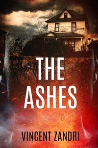  Vincent Zandri - The Ashes - The Rebecca Underhill Trilogy, #2.