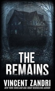  Vincent Zandri - The Remains - The Rebecca Underhill Trilogy, #1.