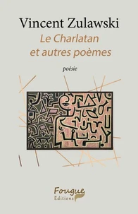Le charlatan et autres poèmes