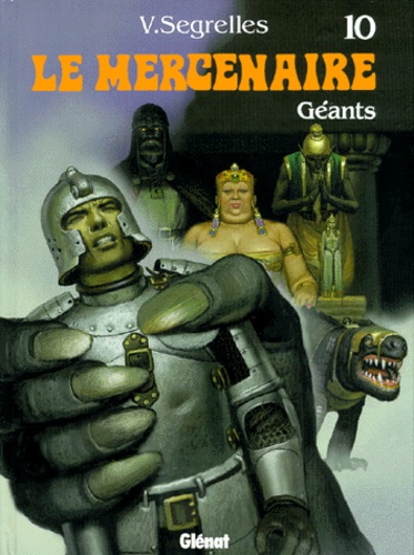 Vincente Segrelles - Le Mercenaire Tome 10 : Géants.