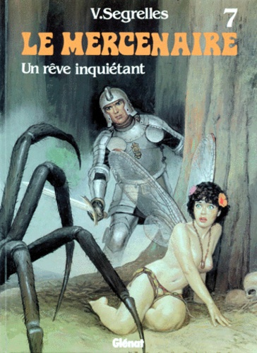 Vincente Segrelles - Le Mercenaire Tome 7 : Un rêve inquiétant.