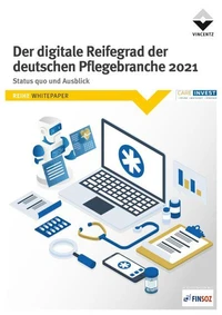Der digitale Reifegrad der deutschen Pflegebranche 2021
