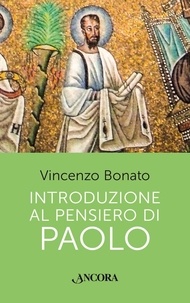 Vincenzo Bonato - Introduzione al pensiero di Paolo.