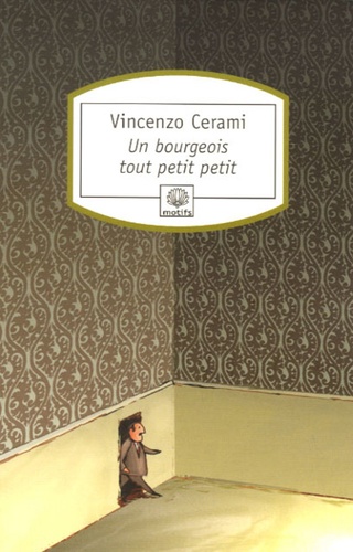 Vincenzo Cerami - Un bourgeois tout petit petit.