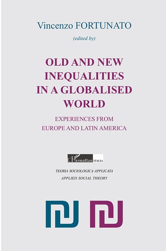 Old and new inequalities in a globalised world. Experiences from Europe and Latin America