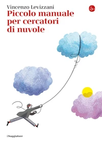 Piccolo manuale per cercatori di nuvole