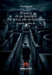 Pensieri di un bambino che non è più un bambino