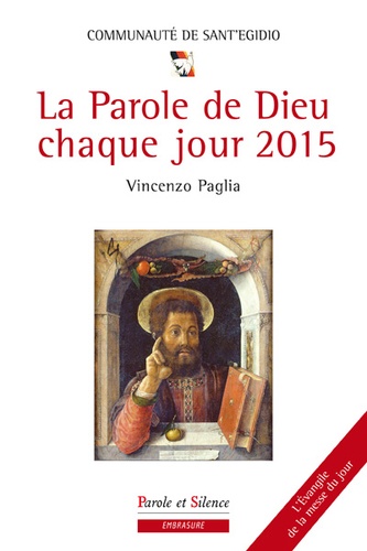 Vincenzo Paglia - La parole de Dieu chaque jour 2015.